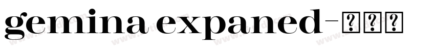 gemina expaned字体转换
